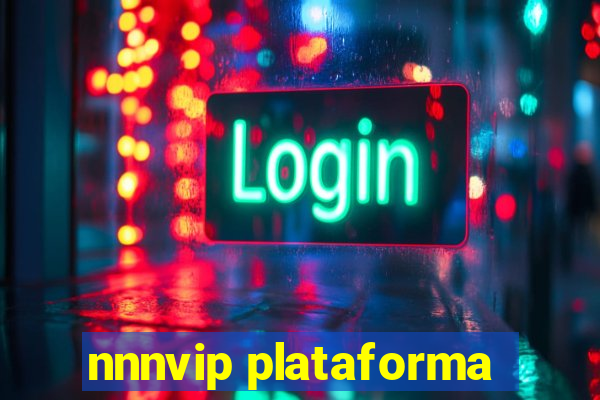 nnnvip plataforma